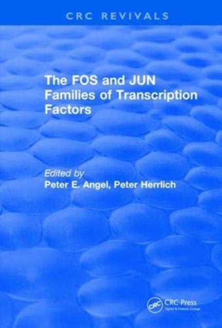 Revival: The FOS and JUN Families of Transcription Factors (1994), Paperback / softback Book