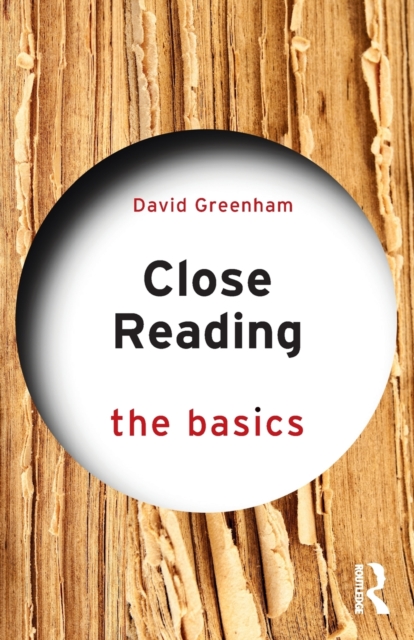 Close Reading: The Basics, Paperback / softback Book