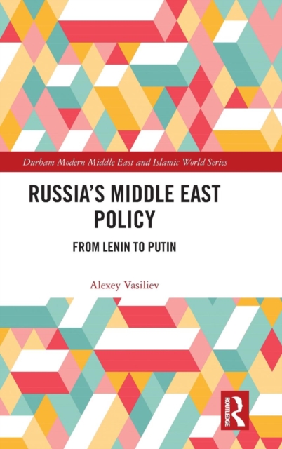 Russia's Middle East Policy, Hardback Book