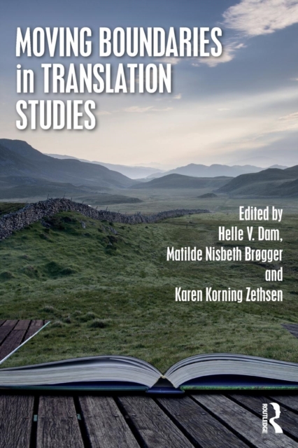 Moving Boundaries in Translation Studies, Paperback / softback Book