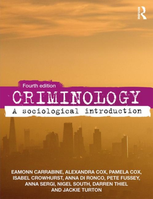 Criminology : A Sociological Introduction, Paperback / softback Book