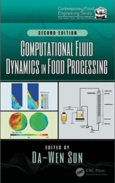 Computational Fluid Dynamics in Food Processing, Hardback Book