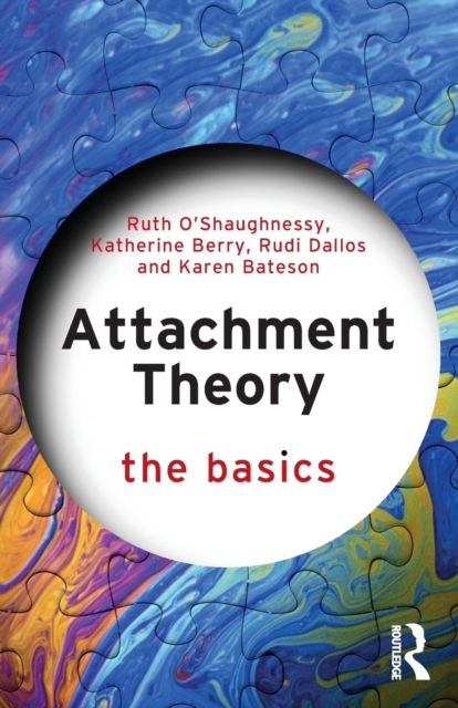 Attachment Theory : The Basics, Paperback / softback Book