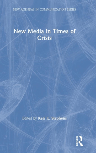 New Media in Times of Crisis, Hardback Book
