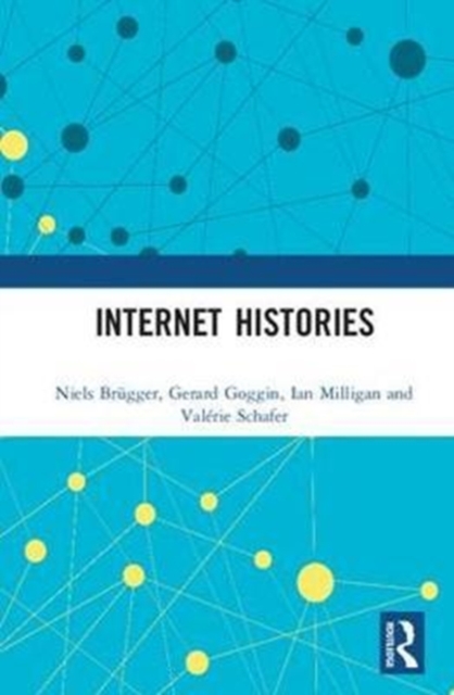 Internet Histories, Hardback Book
