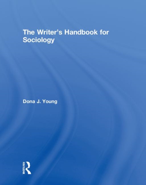 The Writer’s Handbook for Sociology, Hardback Book