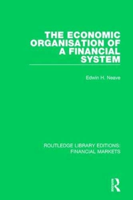 The Economic Organisation of a Financial System, Paperback / softback Book