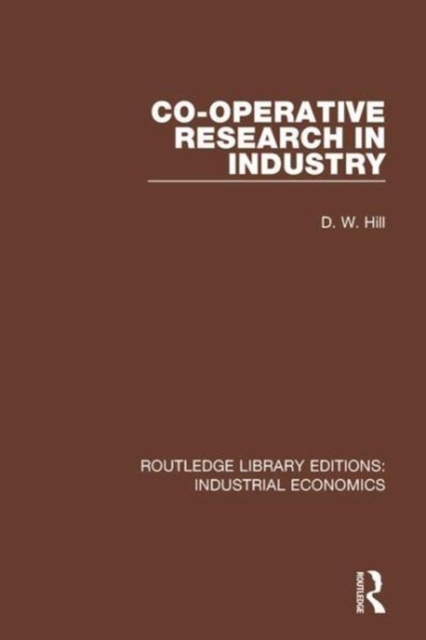 Co-operative Research in Industry, Hardback Book