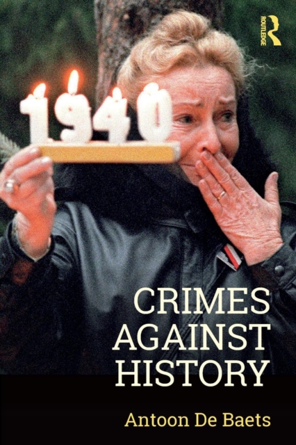 Crimes against History, Paperback / softback Book