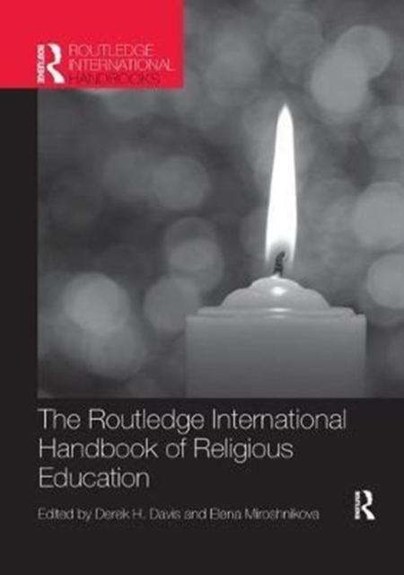 The Routledge International Handbook of Religious Education, Paperback / softback Book