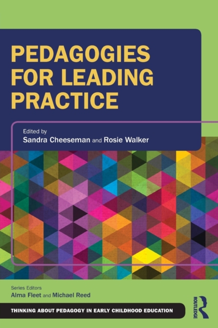 Pedagogies for Leading Practice, Paperback / softback Book