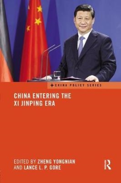 China Entering the Xi Jinping Era, Paperback / softback Book