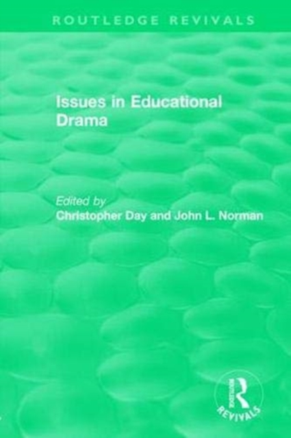Issues in Educational Drama (1983), Paperback / softback Book