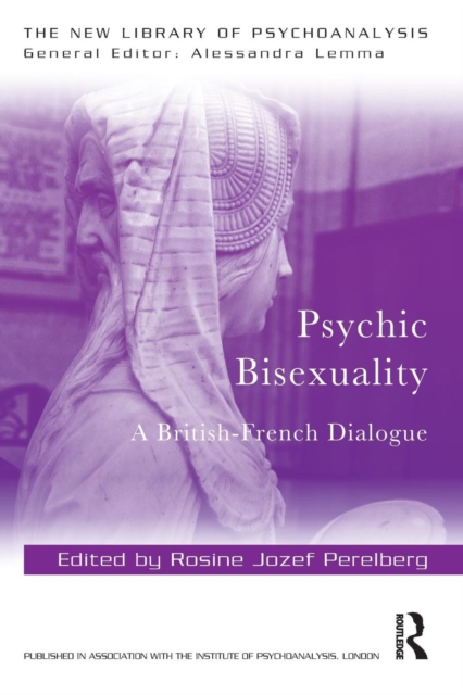 Psychic Bisexuality : A British-French Dialogue, Paperback / softback Book