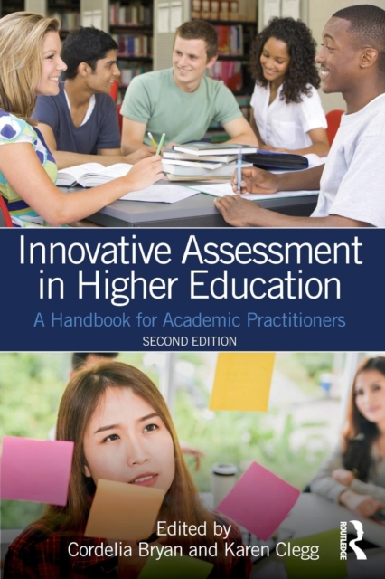 Innovative Assessment in Higher Education : A Handbook for Academic Practitioners, Paperback / softback Book