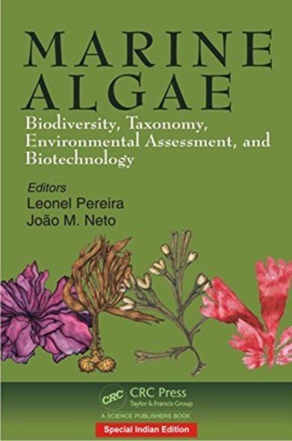 Marine Algae : Biodiversity, Taxonomy, Environmental Assessment, and Biotechnology, Hardback Book