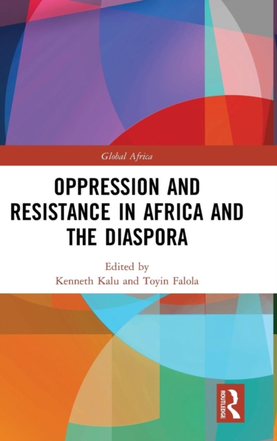 Oppression and Resistance in Africa and the Diaspora, Hardback Book