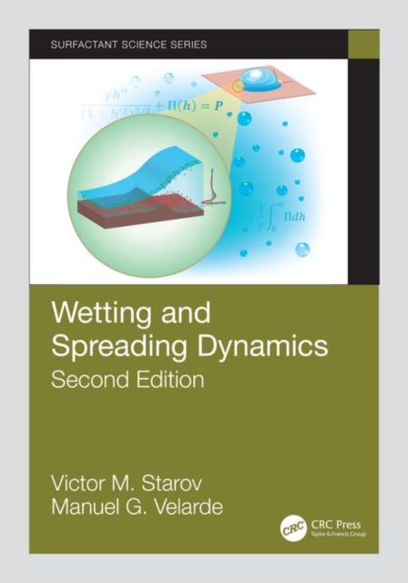 Wetting and Spreading Dynamics, Second Edition, Hardback Book
