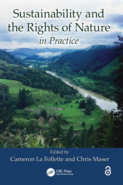 Sustainability and the Rights of Nature in Practice, Hardback Book