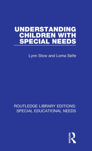 Understanding Children with Special Needs, Hardback Book