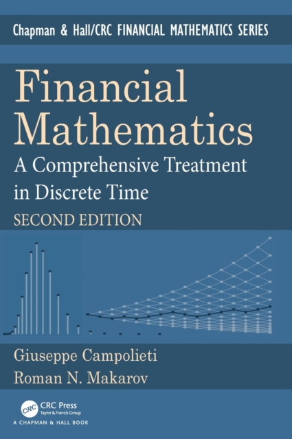 Financial Mathematics : A Comprehensive Treatment in Discrete Time, Hardback Book