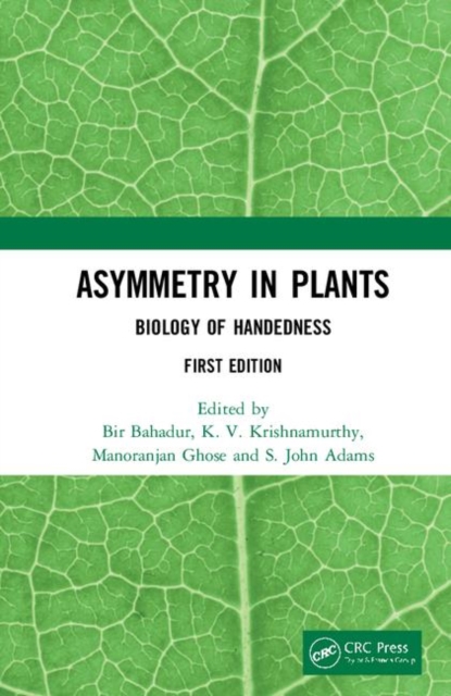 Asymmetry in Plants : Biology of Handedness, Hardback Book