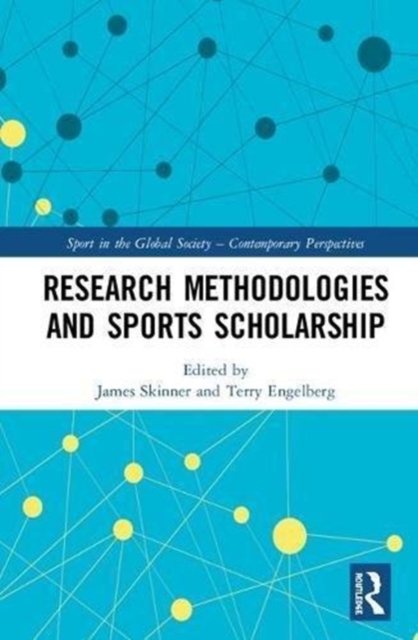 Research Methodologies for Sports Scholarship, Hardback Book