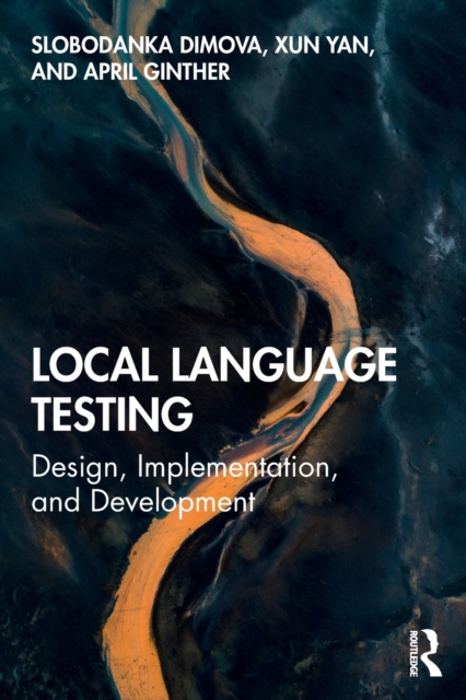 Local Language Testing : Design, Implementation, and Development, Paperback / softback Book