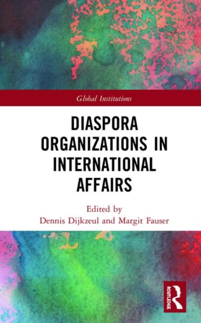 Diaspora Organizations in International Affairs, Hardback Book