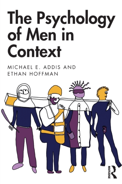 The Psychology of Men in Context, Paperback / softback Book