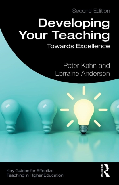 Developing Your Teaching : Towards Excellence, Paperback / softback Book