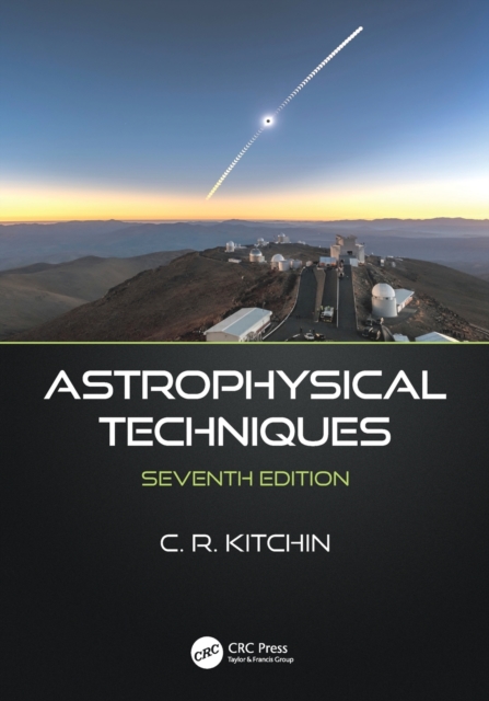 Astrophysical Techniques, Paperback / softback Book