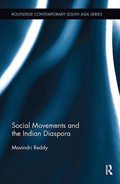 Social Movements and the Indian Diaspora, Paperback / softback Book