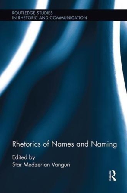 Rhetorics of Names and Naming, Paperback / softback Book