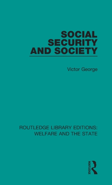 Social Security and Society, Hardback Book