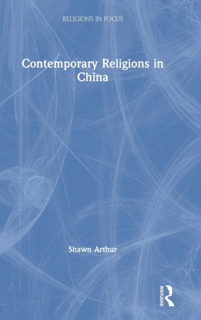 Contemporary Religions in China, Hardback Book