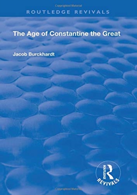 The Age of Constantine the Great (1949), Hardback Book