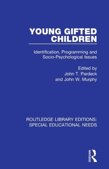 Young Gifted Children : Identification, Programming and Socio-Psychological Issues, Paperback / softback Book