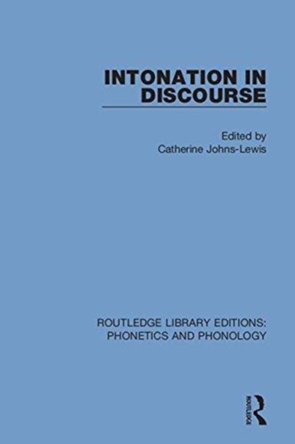 Intonation in Discourse, Hardback Book