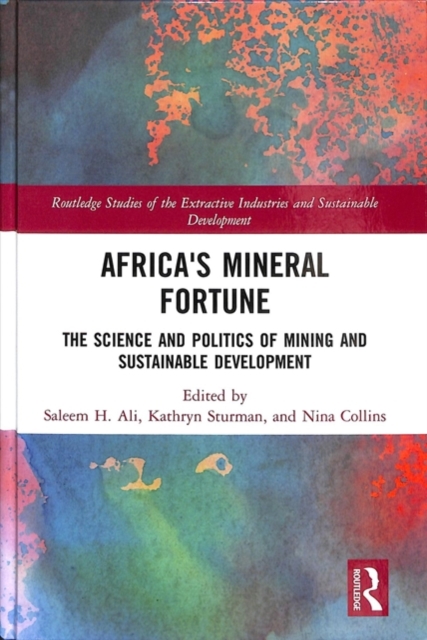 Africa's Mineral Fortune : The Science and Politics of Mining and Sustainable Development, Hardback Book