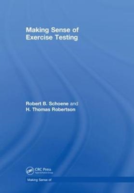Making Sense of Exercise Testing, Hardback Book
