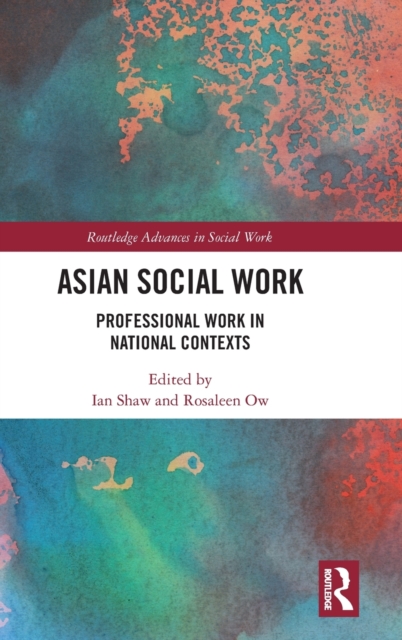 Asian Social Work : Professional Work in National Contexts, Hardback Book