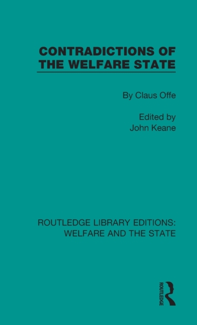Contradictions of the Welfare State, Hardback Book