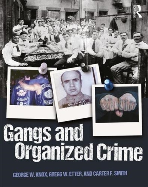 Gangs and Organized Crime, Paperback / softback Book