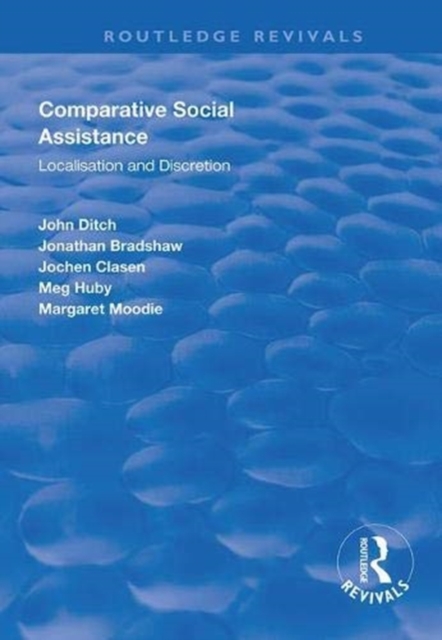 Comparative Social Assistance : Localisation and Discretion, Paperback / softback Book