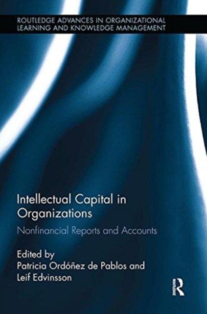 Intellectual Capital in Organizations : Non-Financial Reports and Accounts, Paperback / softback Book