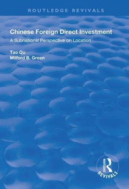 Chinese Foreign Direct Investment : A Subnational Perspective on Location, Paperback / softback Book