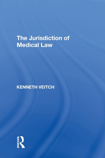 The Jurisdiction of Medical Law, Paperback / softback Book