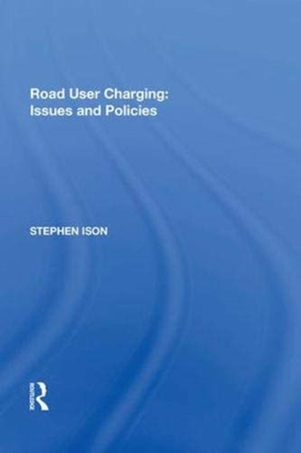 Road User Charging: Issues and Policies, Paperback / softback Book