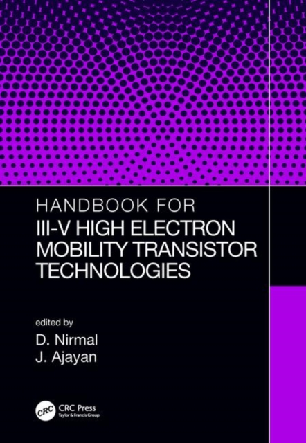 Handbook for III-V High Electron Mobility Transistor Technologies, Hardback Book